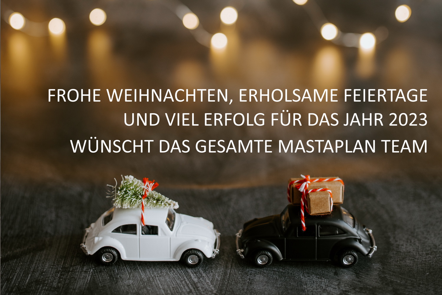 Frohe Weihnachten und einen guten Rutsch ins Jahr 2023 - Mastaplan GmbH